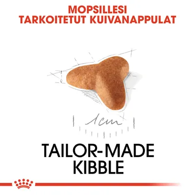 Mopsillesi tarkoitetut kuivanappulat, nappulan koko noin 1 cm. Teksti: TAILOR-MADE KIBBLE.