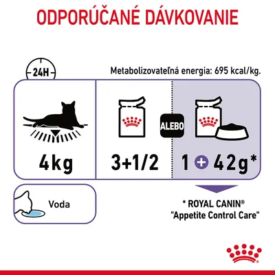 Odporúčané dávkovanie pre 4 kg mačku: 3 a pol kapsičky alebo 1 kapsička plus 42 g granúl Royal Canin Appetite Control Care, metabolizovateľná energia 695 kcal/kg, voda.