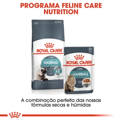 Royal Canin Care Hairball ração seca e húmida para gatos, embalagens visíveis com texto: 'A combinação perfeita das nossas fórmulas secas e húmidas'.