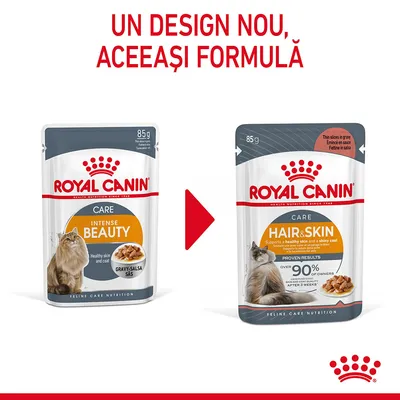 Plicuri Royal Canin 85g: vechi design 'Intense Beauty', nou design 'Hair & Skin'. Text sus: 'Un design nou, aceeași formulă'. Ambalaje cu imagine de pisică și hrană umedă.