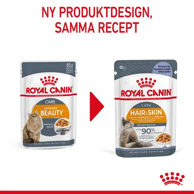 Royal Canin Care Intense Beauty byter design till Hair & Skin, 85 g. Text: Ny produktdesign, samma recept. Båda förpackningarna visar katt och portionsbild.