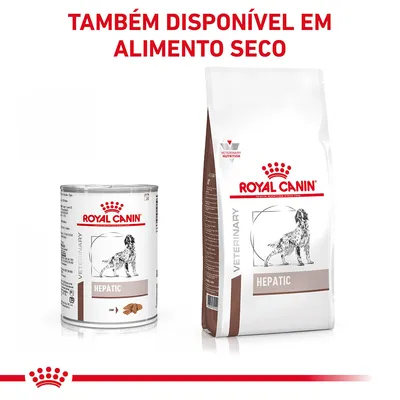 Royal Canin Hepatic para cães, embalagem de alimento húmido e saco de alimento seco. Texto visível: 'TAMBÉM DISPONÍVEL EM ALIMENTO SECO'.