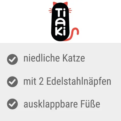 Tiaki-Logo mit Text: niedliche Katze, mit 2 Edelstahlnäpfen, ausklappbare Füsse.