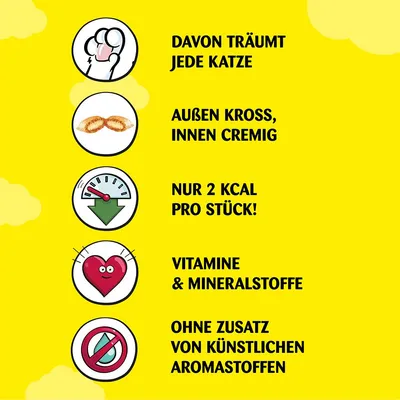 Текст на немецком: DAVON TRÄUMT JEDE KATZE, AUSSEN KROSS, INNEN CREMIG, NUR 2 KCAL PRO STÜCK!, VITAMINE & MINERALSTOFFE, OHNE ZUSATZ VON KÜNSTLICHEN AROMASTOFFEN