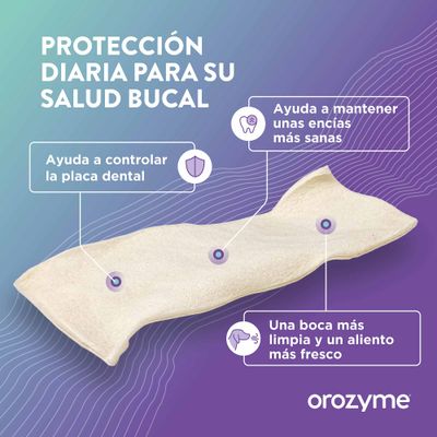 Orozyme. Protección diaria para la salud bucal: ayuda a controlar la placa dental, mantener unas encías más sanas y proporciona una boca más limpia, así como un aliento más fresco.