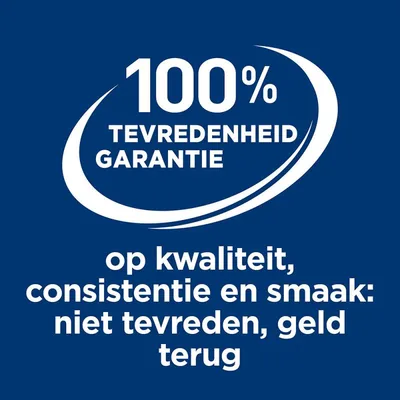 100% tevredenheid garantie op kwaliteit, consistentie en smaak: niet tevreden, geld terug