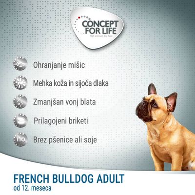 Concept for Life French Bulldog Adult od 12. meseca. Ohranjanje mišic, mehka koža in sijoča dlaka, zmanjšan vonj blata, prilagojeni briketi, brez pšenice ali soje.