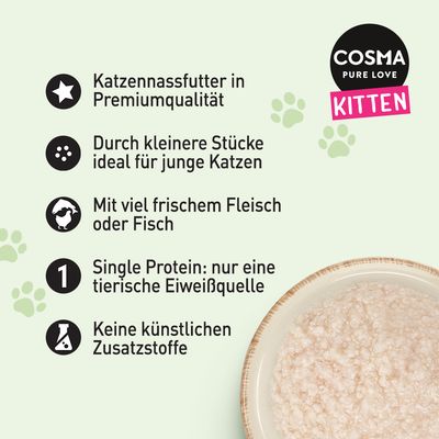 Cosma Kitten Nassfutter: Premiumqualität, kleinere Stücke ideal für junge Katzen, frisches Fleisch oder Fisch, Single Protein, keine künstlichen Zusatzstoffe.