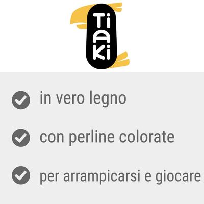 Tiaki. In vero legno, con perline colorate, per arrampicarsi e giocare.