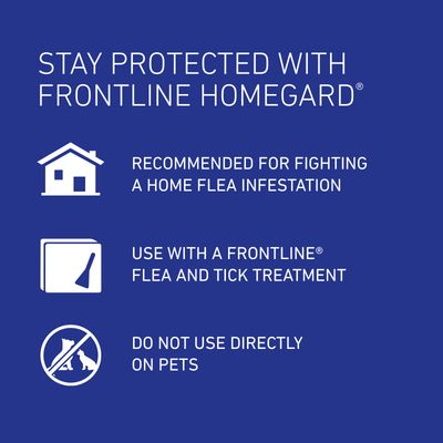 Stay protected with Frontline Homegard. Recommended for fighting a home flea infestation, use with a Frontline flea and tick treatment, do not use directly on pets.