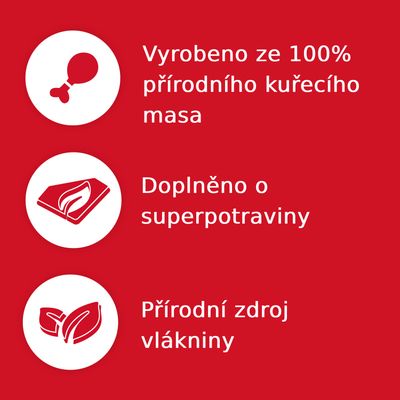 Vyrobeno ze 100% přírodního kuřecího masa. Doplněno o superpotraviny. Přírodní zdroj vlákniny.