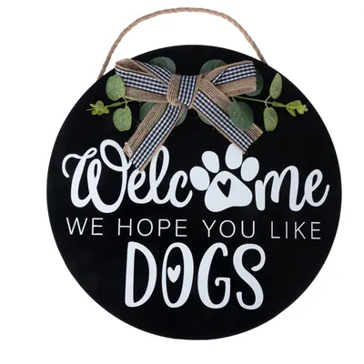 TIAKI Door Sign "Welcome - We Hope You Like Dogs" - 1 Sign