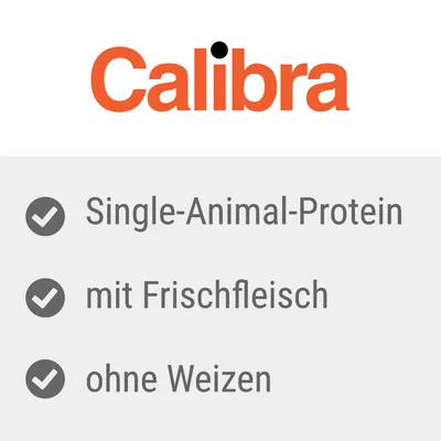 Calibra. Single-Animal-Protein, mit Frischfleisch, ohne Weizen (texte en allemand).