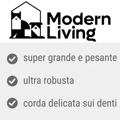 Modern Living. super grande e pesante, ultra robusta, corda delicata sui denti