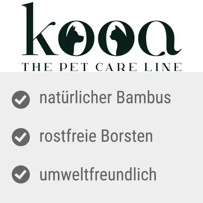 kooa. The Pet Care Line. Eigenschaften: natürlicher Bambus, rostfreie Borsten, umweltfreundlich.