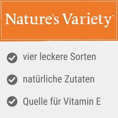 Nature's Variety. Vier leckere Sorten, natürliche Zutaten, Quelle für Vitamin E.