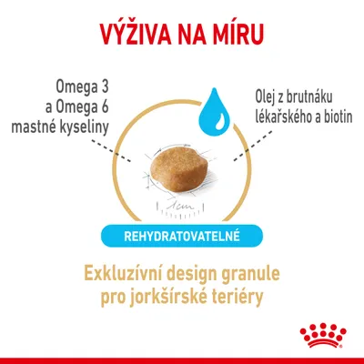 Exkluzivní design granule pro jorkšírské teriéry, rehydratovatelné, Omega 3 a 6 mastné kyseliny, olej z brutnáku lékařského a biotin. Výživa na míru.