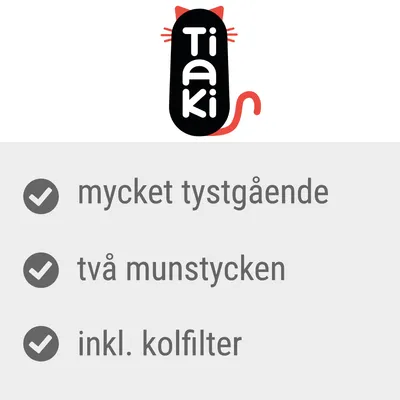 Tiaki. mycket tystgående, två munstycken, inkl. kolfilter
