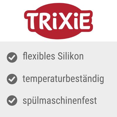 TRIXIE. Eigenschaften: flexibles Silikon, temperaturbeständig, spülmaschinenfest.