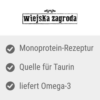 Wiejskia Zagroda. Monoprotein-Rezeptur, Quelle für Taurin, liefert Omega-3.