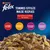 Purina Felix Tendres Effilés. Sélection : Au bœuf en gelée, Au poulet en gelée, Au canard en gelée, À l'agneau en gelée. Sélection de la campagne en gelée. Purina Felix Tendres Effilés. Sélection : Au bœuf en gelée, Au poulet en gelée, Au canard en gelée, À l'agneau en gelée. Sélection de la campagne en gelée.