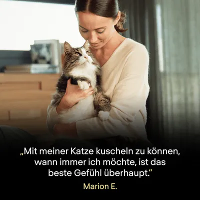 Texte en allemand : « Mit meiner Katze kuscheln zu können, wann immer ich möchte, ist das beste Gefühl überhaupt. » Marion E.