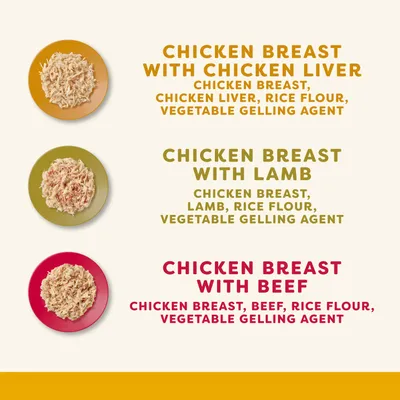 Ingredients overview: Chicken breast with chicken liver, lamb or beef. Contains chicken breast, meat, rice flour, plant-based gelling agent. Ingredients overview: Chicken breast with chicken liver, lamb or beef. Contains chicken breast, meat, rice flour, plant-based gelling agent.