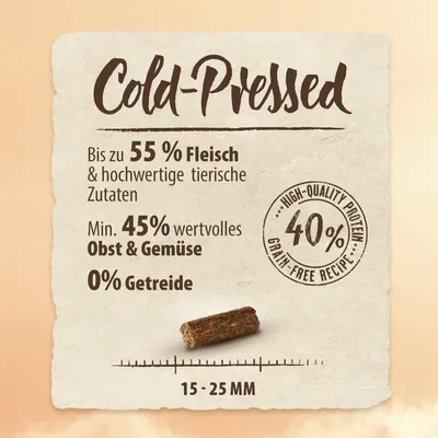 Cold-Pressed: Bis zu 55% Fleisch, min. 45% Obst & Gemüse, 0% Getreide. High-Quality Protein 40%. Pelletgröße 15-25 mm.