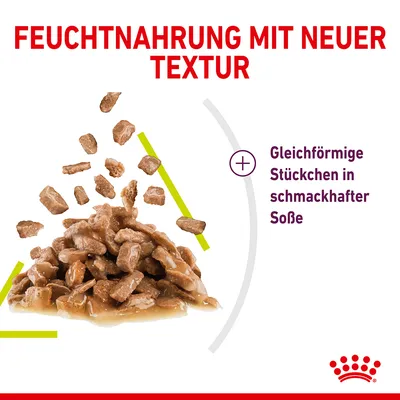 Feuchtnahrung mit neuer Textur. Gleichförmige Stückchen in schmackhafter Sosse.