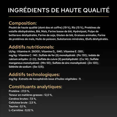 Liste des ingrédients, informations nutritionnelles et additifs : protéine 27 %, matières grasses 12 %, cendres brutes 7,5 %, cellulose 2,5 %, taurine 0,1 %, L-Carnitine 0,02 %. Vitamines et minéraux indiqués. Liste des ingrédients, informations nutritionnelles et additifs : protéine 27 %, matières grasses 12 %, cendres brutes 7,5 %, cellulose 2,5 %, taurine 0,1 %, L-Carnitine 0,02 %. Vitamines et minéraux indiqués.
