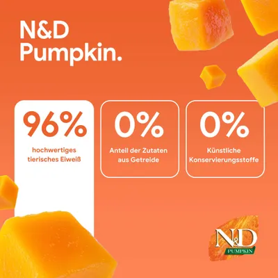 N&D Pumpkin: 96% hochwertiges tierisches Eiweiß, 0% Anteil der Zutaten aus Getreide, 0% künstliche Konservierungsstoffe. N&D Pumpkin: 96% hochwertiges tierisches Eiweiß, 0% Anteil der Zutaten aus Getreide, 0% künstliche Konservierungsstoffe.
