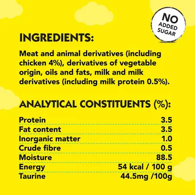 Ingredients: meat and animal derivatives, chicken 4%, vegetable origin, oils, fats, milk derivatives. Analytical values: protein 3.5%, fat 3.5%, moisture 88.5%. No added sugar.