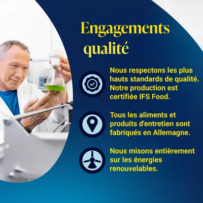 Engagement qualité : production certifiée IFS Food, tous les produits fabriqués en Allemagne, utilisation complète des énergies renouvelables.