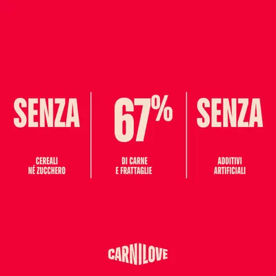 67% carne e frattaglie, senza cereali, zucchero o additivi artificiali. Carnilove. 67% carne e frattaglie, senza cereali, zucchero o additivi artificiali. Carnilove.
