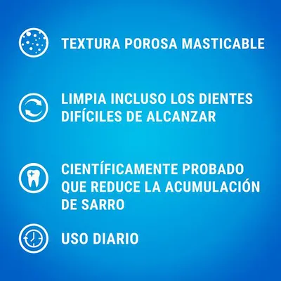Textura porosa masticable. Limpia incluso los dientes difíciles de alcanzar. Científicamente probado que reduce la acumulación de sarro. Uso diario.