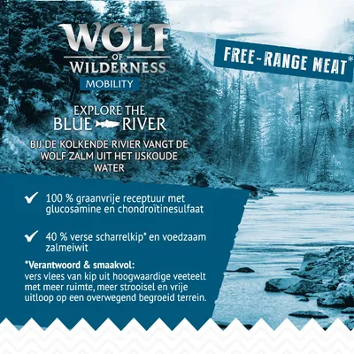 Wolf of Wilderness Mobility Explore the Blue River. 100% graanvrije receptuur met glucosamine en chondroïtinesulfaat, 40% verse scharrelkip en zalmeiwit. Free-range meat. Verantwoord & smaakvol.