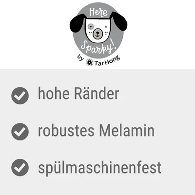 Here Sparky by TarHong. Eigenschaften: hohe Ränder, robustes Melamin, spülmaschinenfest.