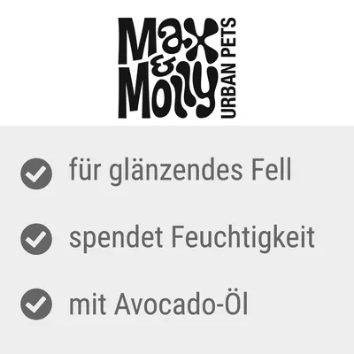 Max & Molly Urban Pets. Für glänzendes Fell, spendet Feuchtigkeit, mit Avocado-Öl.