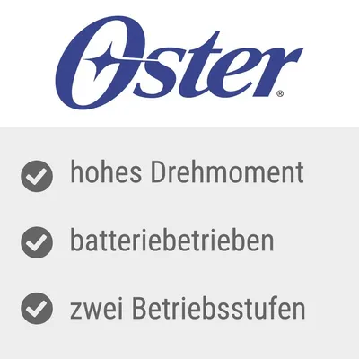 Oster. Hohes Drehmoment, batteriebetrieben, zwei Betriebsstufen.