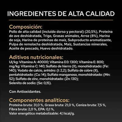 Lista de ingredientes, composición de nutrientes y valores analíticos: proteína 31%, grasa 21%, fibra bruta 2%, ceniza 7,5%, EPA 0,1%, energía 4,1 kcal/g. Contiene vitaminas, minerales y antioxidantes. Lista de ingredientes, composición de nutrientes y valores analíticos: proteína 31%, grasa 21%, fibra bruta 2%, ceniza 7,5%, EPA 0,1%, energía 4,1 kcal/g. Contiene vitaminas, minerales y antioxidantes.