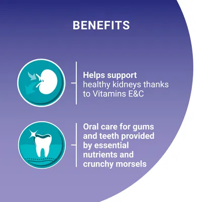 Benefits: supports healthy kidneys with Vitamins E and C; oral care for gums and teeth provided by essential nutrients and crunchy morsels.