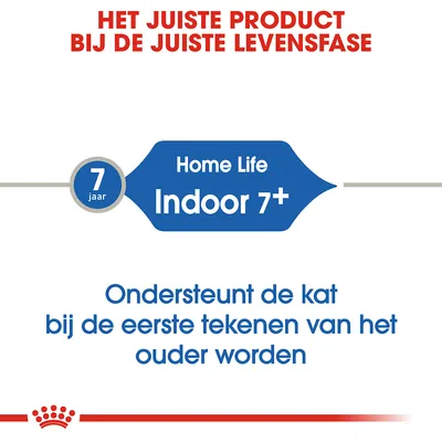 Het juiste product bij de juiste levensfase. Home Life Indoor 7+. 7 jaar. Ondersteunt de kat bij de eerste tekenen van het ouder worden.