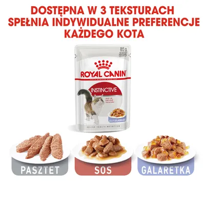 Royal Canin Instinctive dla kotów, dostępna w 3 teksturach: pasztet, sos, galaretka. Opakowanie 85 g. Widoczne hasło: spełnia indywidualne preferencje każdego kota.