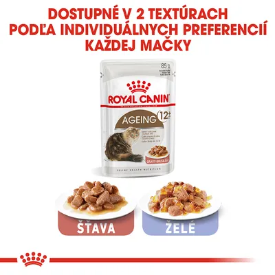 Royal Canin Ageing 12+ kapsička pre mačky, dostupná v dvoch textúrach: šťava a želé. Text: Dostupné v 2 textúrach podľa individuálnych preferencií každej mačky.