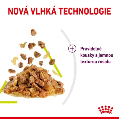 NOVÁ VLHKÁ TECHNOLOGIE. Pravidelné kousky s jemnou texturou rosolu. Zobrazeny kousky krmiva v rosolu.