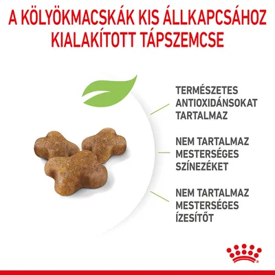A kölyökmacskák kis állkapcsához kialakított tápszemcse. Természetes antioxidánsokat tartalmaz, nem tartalmaz mesterséges színezéket és ízesítőt.