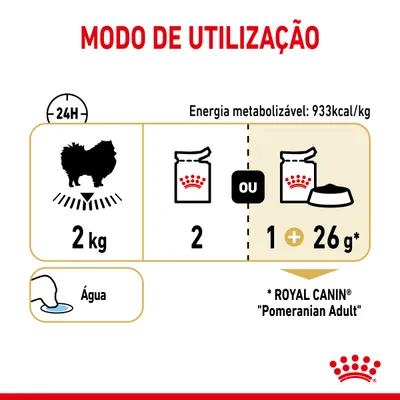 Modo de utilização: cão 2 kg, energia metabolizável 933 kcal/kg. Dar 2 saquetas ou 1 saqueta mais 26 g de ração Royal Canin Pomeranian Adult. Água disponível.
