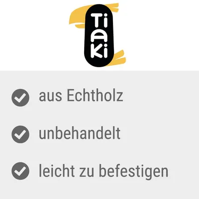 Tiaki. aus Echtholz, unbehandelt, leicht zu befestigen (texte en allemand)