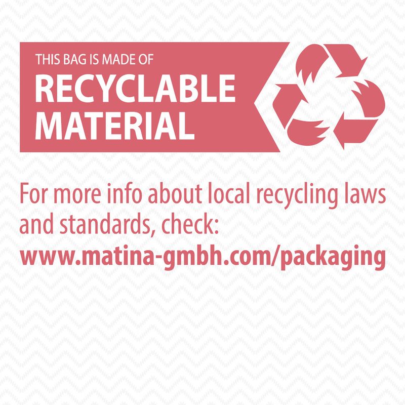 На английском: This bag is made of recyclable material. Для информации о переработке: www.matina-gmbh.com/packaging