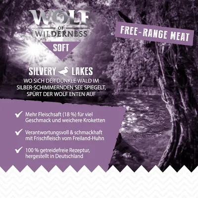 Wolf of Wilderness Soft Silvery Lakes. Mehr Fleischsaft (18%), Frischfleisch vom Freiland-Huhn, 100% getreidefreie Rezeptur, hergestellt in Deutschland.